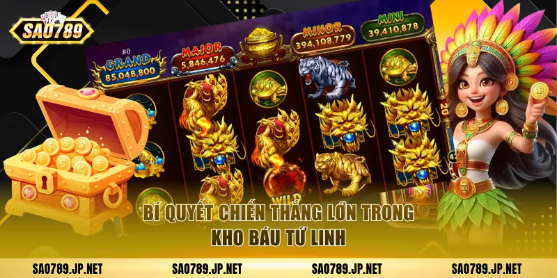 Bí quyết chiến thắng Kho Báu Tứ Linh hiệu quả