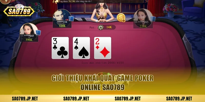 Giới thiệu khái quát game Poker online SAO789