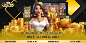 Nổ hũ đổi thưởng