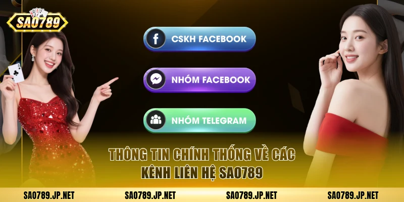 Thông tin chính thống về các kênh liên hệ SAO789